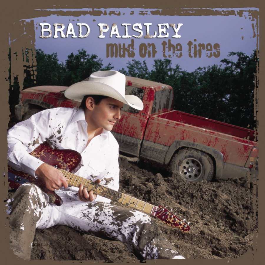 Mud on the tires av Brad Paisley